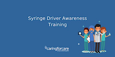 Syringe Driver Awareness Training primary image