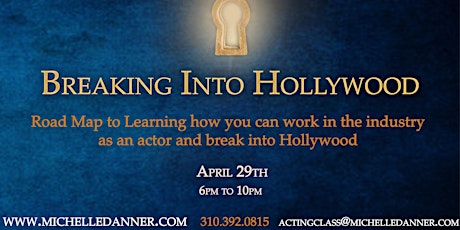 Breaking into Hollywood: The Business of Acting! – Taught by Michelle Danner primary image