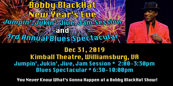  Bobby BlackHat Jumpin', Jukin', Jive, Jam & Blues Spectacular