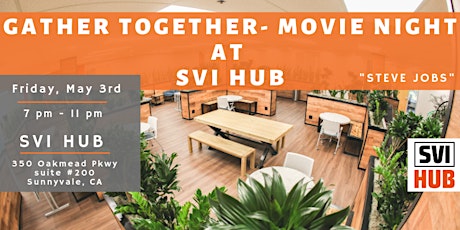 Gather Together- Movie Night at SVI Hub!