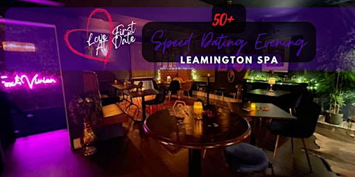 Imagem principal de 50+ Speed Dating Evening in Leamington Spa