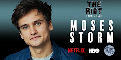 Imagen principal de Copy of The Riot presents Moses Storm  (HBOMax, Netflix, Tonight Show)