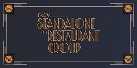 From Standalone to Restaurant Group primary image