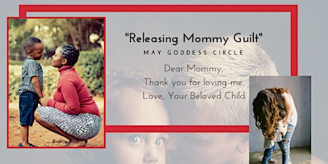 Goddess Circle: Releasing Mommy Guilt primary image