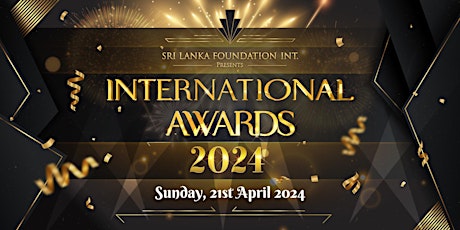 Sri Lanka Foundation International Awards 2024 Gala primary image