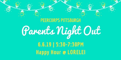 PeerCorps Pittsburgh: Parents Night Out primary image