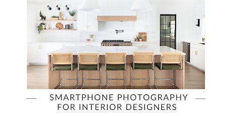 Smartphone Photography for Interior Designers primary image