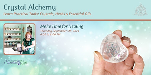 Crystal Alchemy: Time for Healing primary image