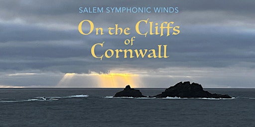 Salem Symphonic Winds presents "On the Cliffs of Cornwall"  primärbild