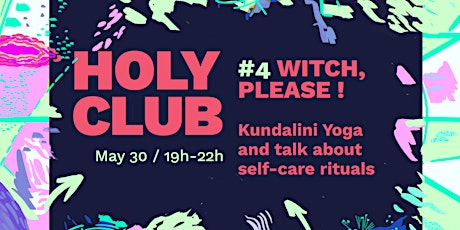 Image principale de Holy Club #4 - Witch, please!