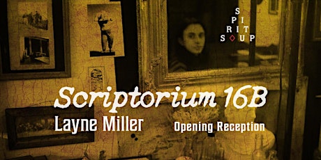 Scriptorium 16B: Opening Reception primary image