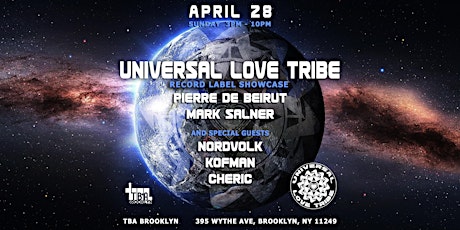 Universal Love Tribe Record Label Showcase primary image