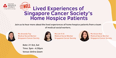 Lived Experiences of Singapore Cancer Society's Home Hospice Patients primary image