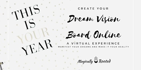 Create Your Dream Vision Board ONLINE Workshop, A Virtual Experience primary image