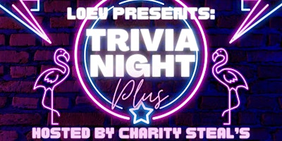 Primaire afbeelding van LOEV's Trivia Night Plus- April 27th, Moorabbin