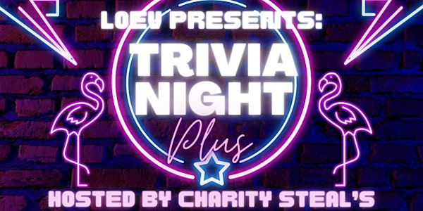 LOEV's Trivia Night Plus- April 27th, Moorabbin