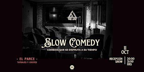 Imagen principal de Slow Comedy | Stand Up | El Parce