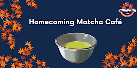 Homecoming Matcha Café primary image