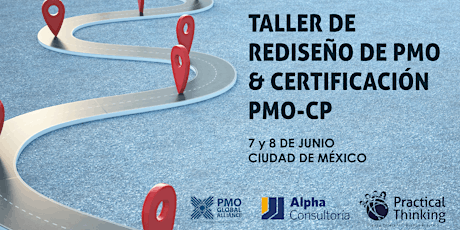 Taller Diseño y Rediseño PMO (PMO Value Ring) & Certificación PMO-CP Ciudad de México Junio 2019 primary image