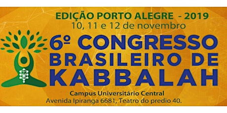 Imagem principal do evento 6o. Congresso Brasileiro de Kabbalah, Edição Porto Alegre, 2019