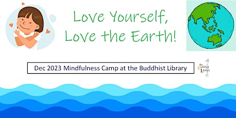 Dec Camp: "Love Yourself, Love the Earth!" primary image