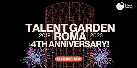 Talent Garden Ostiense 4° Anniversary! primary image