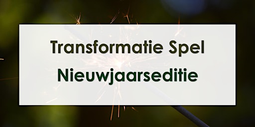 Transformatie Spel - Nieuwjaarseditie - Personal Development Amsterdam primary image