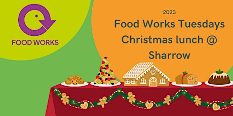 Tuesday Xmas lunch @ Food Works Sharrow primary image