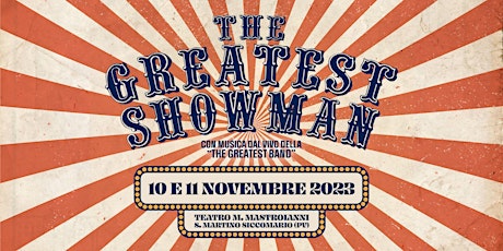 Imagem principal do evento The Greatest showman - 11 novembre