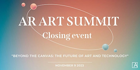 Imagem principal do evento AR Art Summit Closing Event