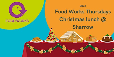 Thursday Xmas lunch @ Food Works Sharrow primary image
