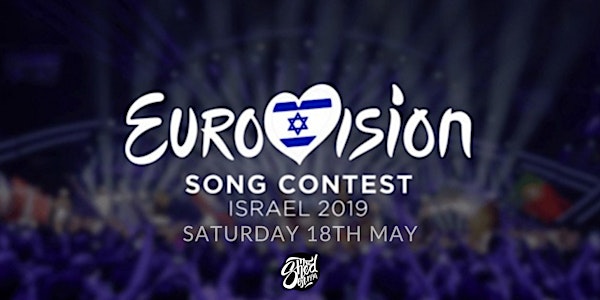 Eurovision 2019 - Live on a 15ft LED Screen at The Shed! 18.05.19
