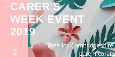 Carers Week Event for Parent Carers 2019 primary image