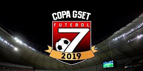 Imagem principal do evento Copa Gset 2019