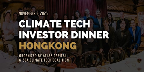 Climate Tech Investor Dinner - Hong Kong primary image