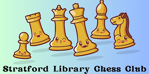 Primaire afbeelding van Chess Club @ Stratford Library (Drop in, no need to book)