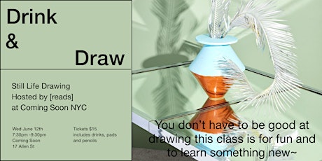 Drink and Draw at Coming Soon primary image