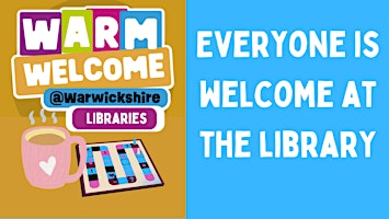 Image principale de Warm Welcome @ Stratford Library (Drop in, no need to book)