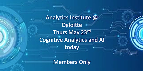 Analytics Institute @ Deloitte - Cognitive Analytics 
