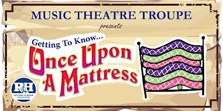 NEMPAC Music Theatre Troupe presents Once Upon a Mattress primary image