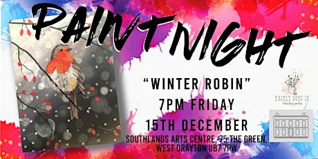 Paint Night @ Southlands Arts Centre -Winter Robin - with Toni primary image