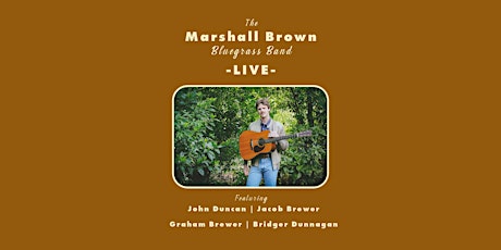 The Marshall Brown Bluegrass Band: Album Release Show w The Brewer Brothers primary image