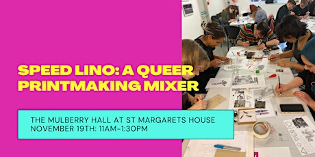 Speed Lino: a queer printmaking mixer primary image
