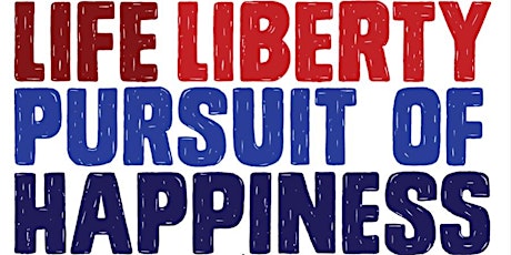 Freedom REVOLUTION: LIFE, LIBERTY, PURSUIT OF HAPPINESS primary image