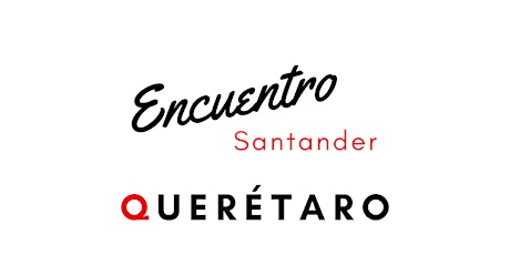 Imagen principal de Encuentro Santander 2019 Querétaro