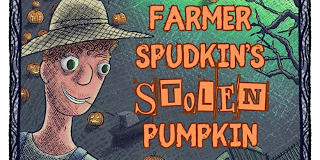 Hauptbild für Family Theatre - Halloween Show & Trail 'Farmer Spudkin’s Stolen Pumpkin'