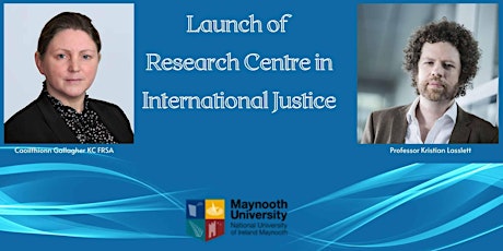 Imagen principal de Launch of the Maynooth University Research Centre in International Justice