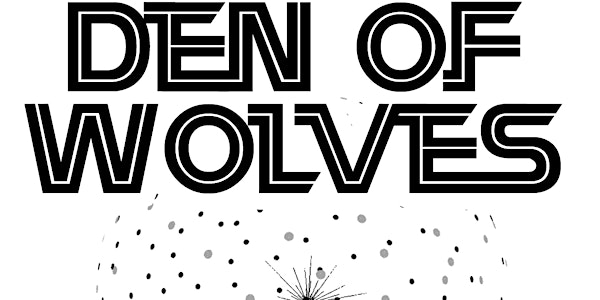 Den of Wolves - Ottawa MegaGames (lunch included)