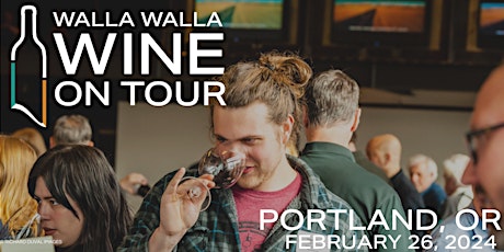 Imagem principal do evento 2024 WALLA WALLA WINE ON TOUR - Portland Grand Tasting
