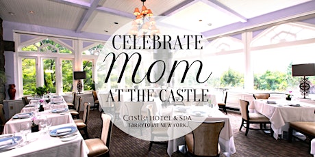Mothers Day at The Castle: 3 Course-Meal primary image
